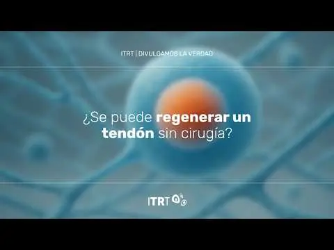 ¿Se puede regenerar un tendón sin cirugía? Divulgamos la Verdad | ITRT