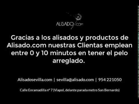 Vídeo de ALISADOSEVILLA.COM