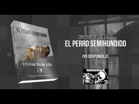 TRAILERBOOK - EL PERRO SEMIHUNDIDO - CRISTIAN RECHE LILLO