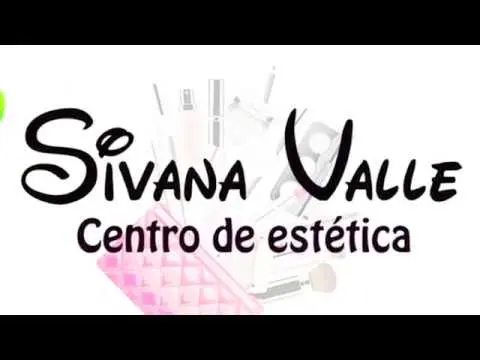 Centro Estética Sivana Valle