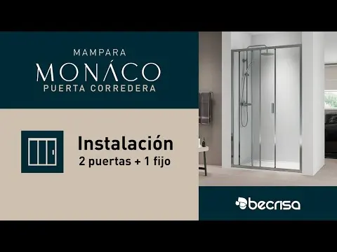 Instrucciones de montaje | Mampara Mónaco | 2 puertas + 1 fijo