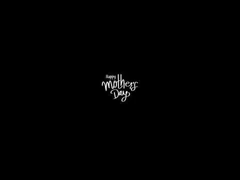 Happy mothers day!