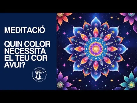 Meditació Quin color necessita el teu cor avui?