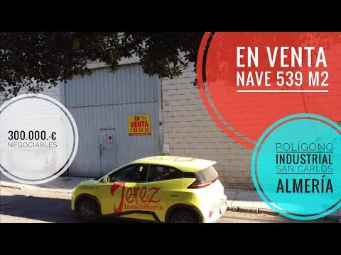 NAVE INDUSTRIAL DE 539 m2 EN VENTA - POLÍGONO SAN CARLOS - ALMERÍA