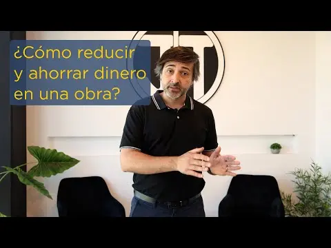 ¿Cómo reducir costes y ahorrar dinero en una obra?