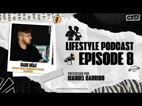 EPISODIO 8. POWERLIFTING Y ENTRENAMIENTO PARA TODOS CON DANI DÍAZ