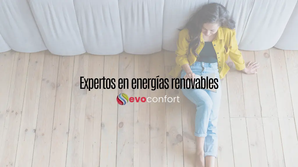 Evoconfort - Aerotermia y Energias Renovables en Madrid